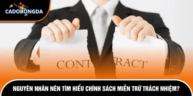 Miễn Trừ Trách Nhiệm 1 Tìm hiểu chính sách miễn trừ trách nhiệm Cadobongda