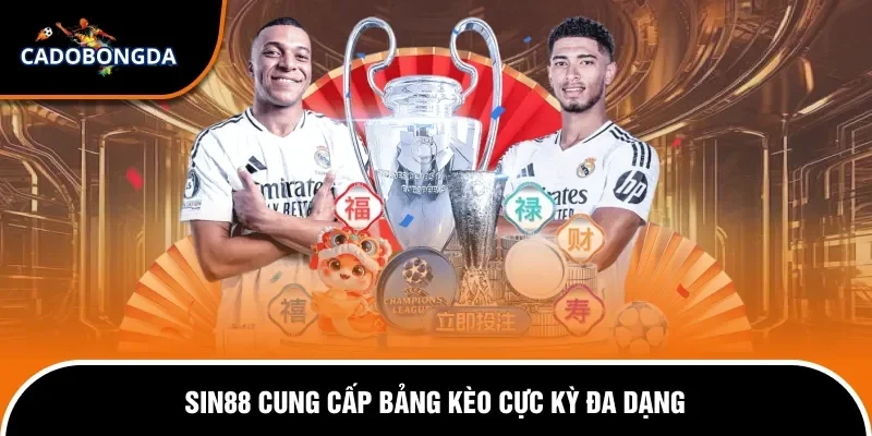 Giới thiệu 3 Sin88 cung cấp bảng kèo cực kỳ đa dạng
