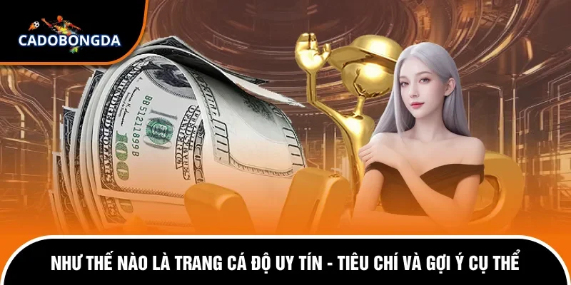 Như thế nào là trang cá độ uy tín